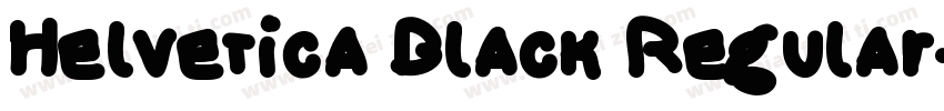 Helvetica Black Regular字体转换